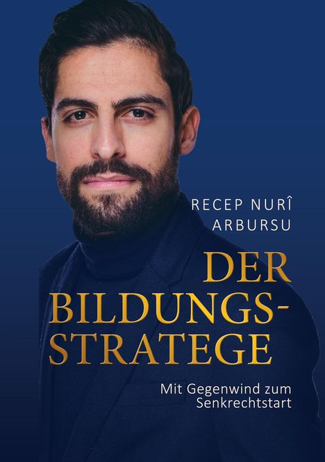 Recep Nuri Arbursu: Der Bildungsstratege, Buch