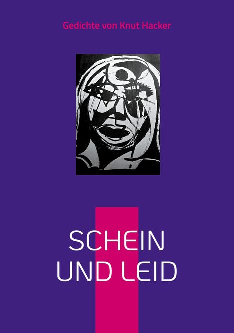 Knut Hacker: Schein und Leid, Buch