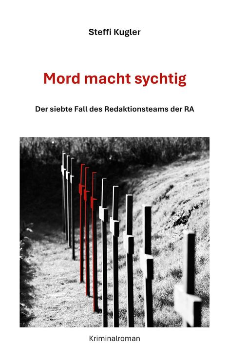 Steffi Kugler: Mord macht sychtig, Buch