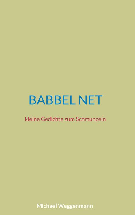 Michael Weggenmann: Babbel net, Buch