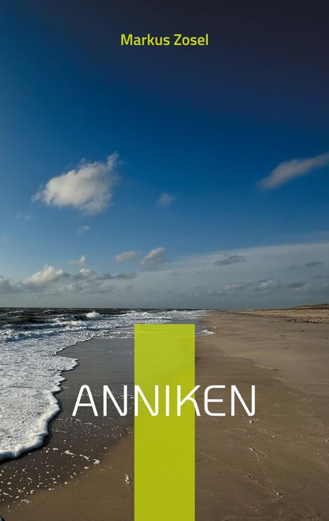 Markus Zosel: Anniken, Buch