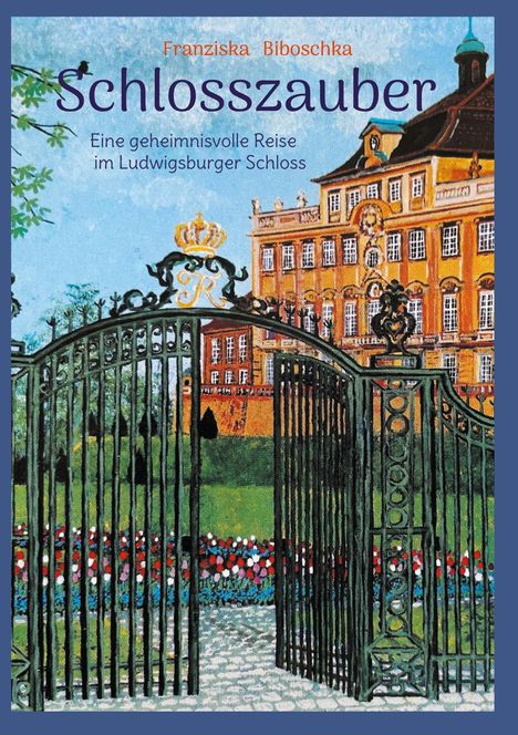 Franziska Biboschka: Schlosszauber, Buch