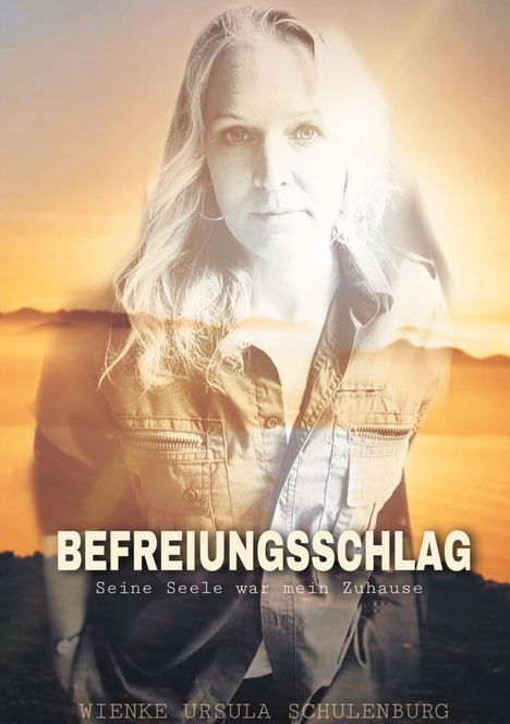 Wienke Ursula Schulenburg: Befreiungsschlag, Buch