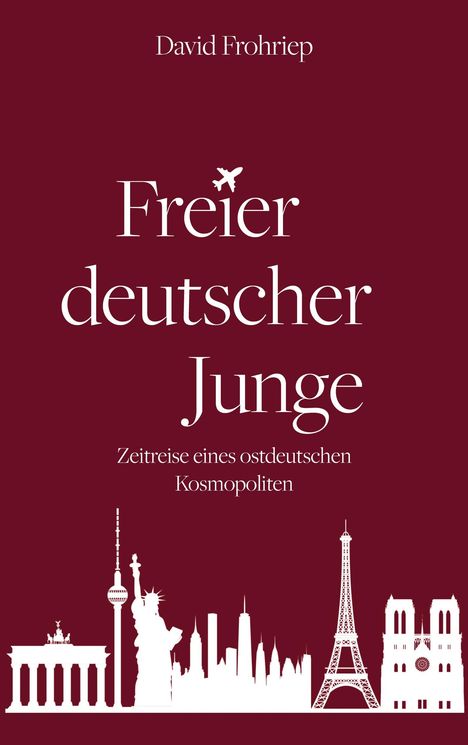 David Frohriep: Freier deutscher Junge, Buch