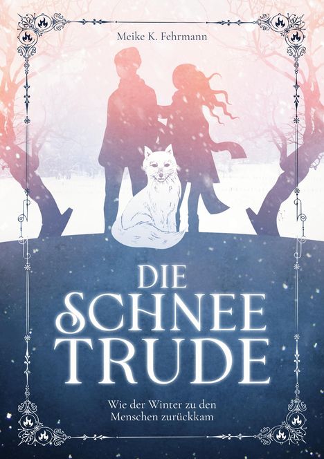 Meike K. Fehrmann: Die Schneetrude, Buch