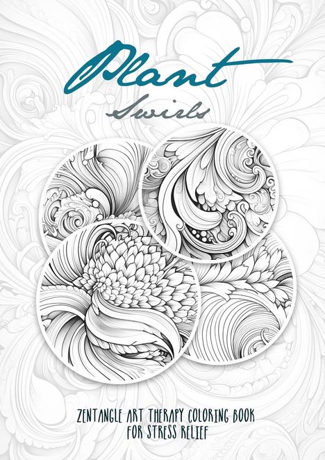 Monsoon Publishing: Plant Swirls Zentangle Art Therapy Coloring Book for Stress Relief, Buch