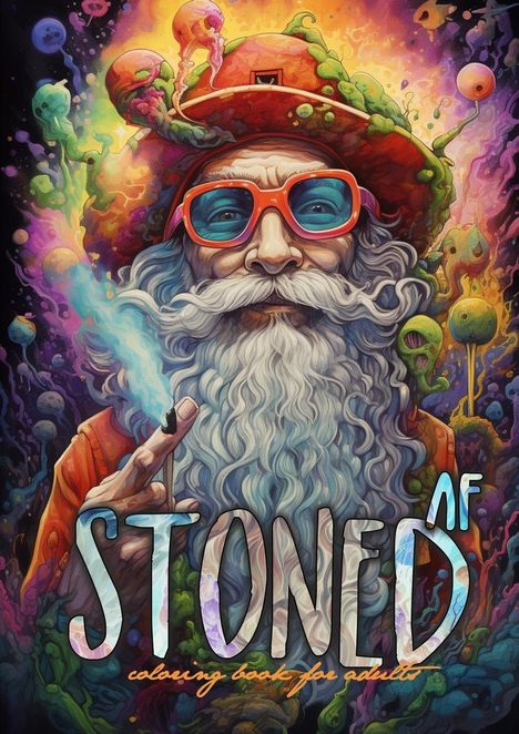 Monsoon Publishing: Stoned AF Coloring Book for Adults, Buch
