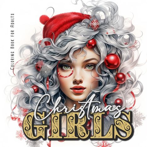 Monsoon Publishing: Christmas Girls Coloring Book for Adults, Buch