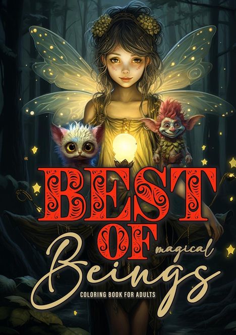 Monsoon Publishing: Best of magical Beings Coloring Book for Adults, Buch