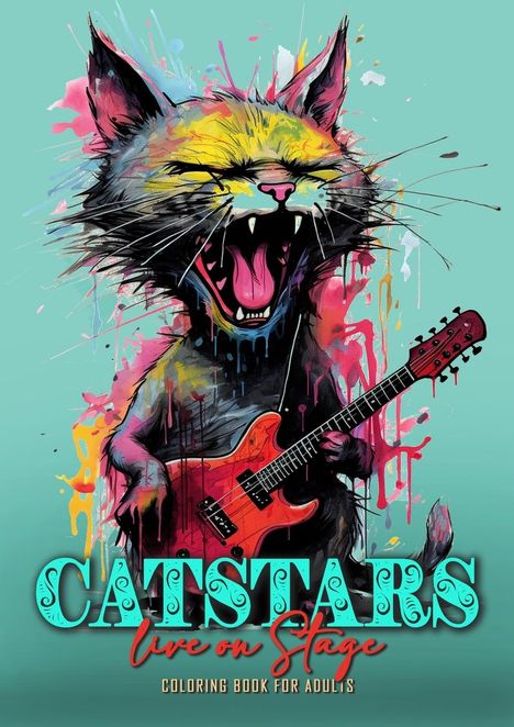 Monsoon Publishing: Catstars live on Stage Coloring Book for Adults, Buch