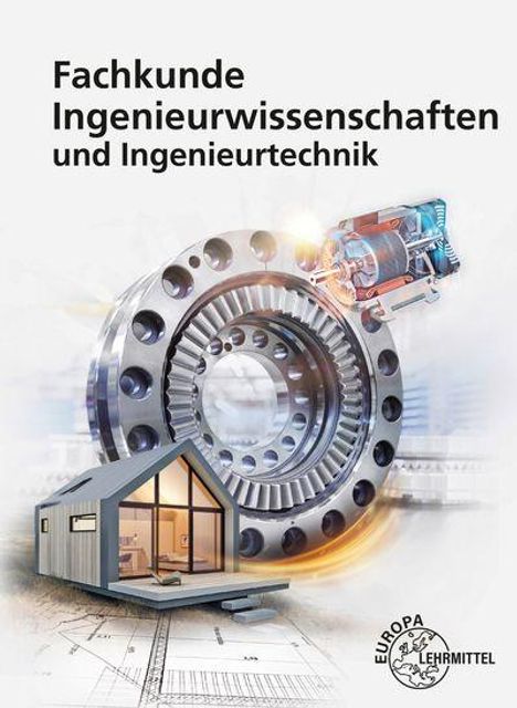 "Fachkunde Ingenieurwissenschaften und Ingenieurtechnik" steht über einem Bild mit Zahnrädern, einer Maschine, einem 3D-Haus.