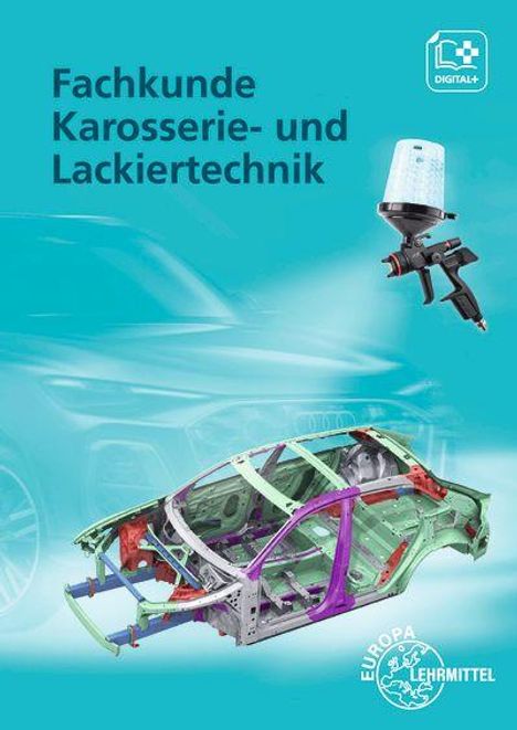 "Fachkunde Karosserie- und Lackiertechnik" zeigt ein Auto-Chassis neben einer Lackierpistole. Europa Lehrmittel-Logo.