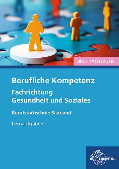 Heike Kayser-Lang: Berufliche Kompetenz - BFS, Fachstufe 1, Fachrichtung Gesundheit und Soziales, Buch