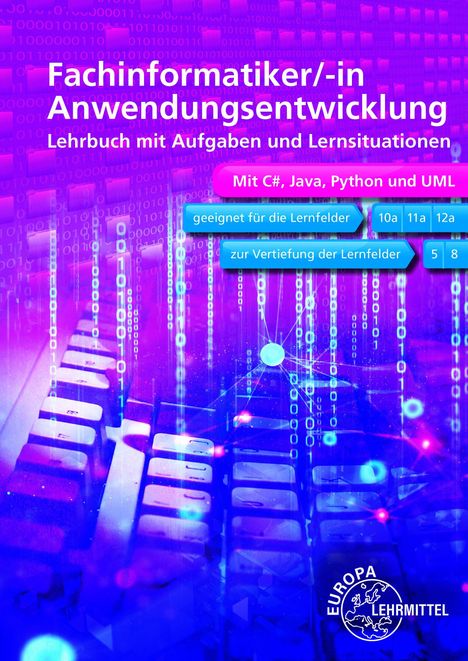 Fachinformatiker/-in Anwendungsentwicklung, Lehrbuch für Aufgaben und Lernsituationen, bunte Tastatur und Binärcode.