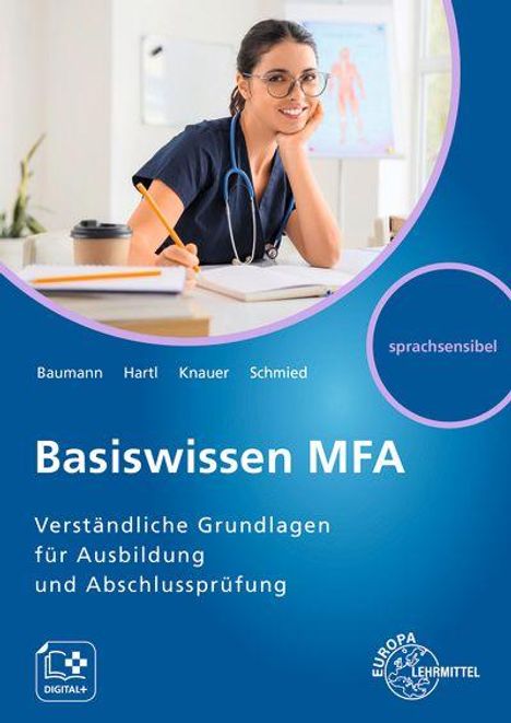 „spraachsensibel, Basiswissen MFA, Verständliche Grundlagen für Ausbildung und Abschlussprüfung.“ Frau mit Stethoskop.