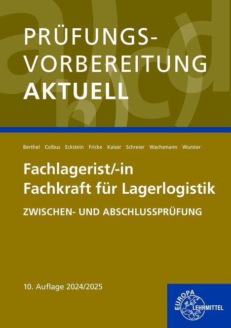 Jonina Berthel: Prüfungsvorbereitung aktuell - Fachlagerist/-in Fachkraft für Lagerlogistik, Buch