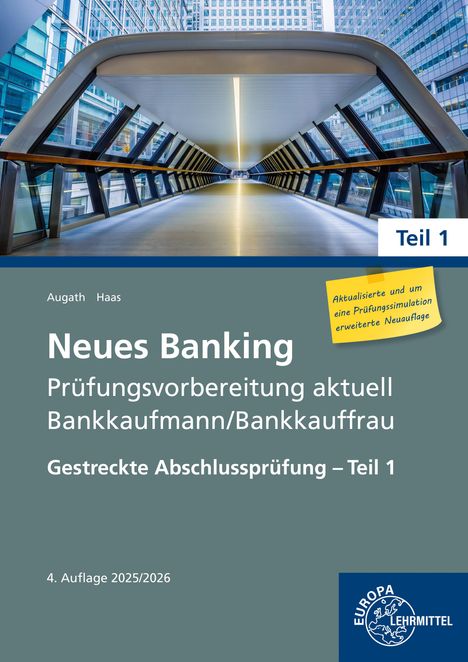 Britta Augath: Neues Banking Prüfungsvorbereitung aktuell Bankkaufmann/Bankkauffrau Teil 1, Buch