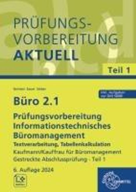 Christiane Gertsen: Büro 2.1 - Prüfungsvorbereitung aktuell Kaufmann/Kauffrau für Büromanagement, Buch