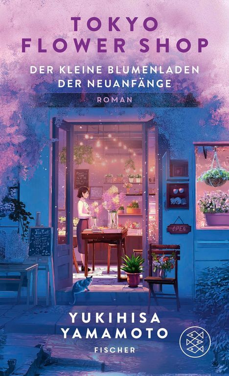Yukihisa Yamamoto: Tokyo Flower Shop - Der kleine Blumenladen der Neuanfänge, Buch