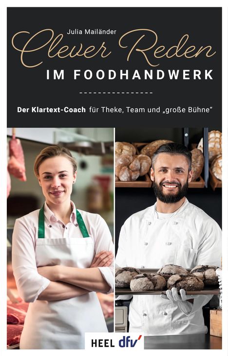 Julia Mailänder: Clever reden im Foodhandwerk, Buch