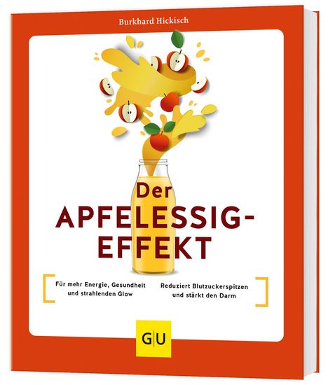 Burkhard Hickisch: Der Apfelessig-Effekt, Buch