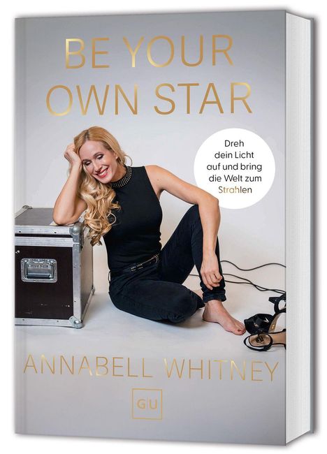 Annabell Whitney: Be Your Own Star, Buch