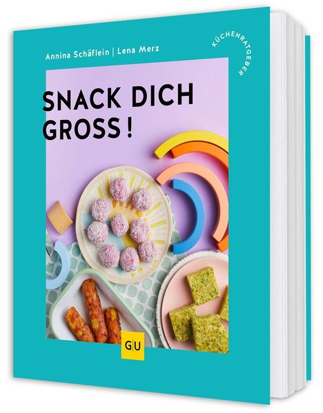 „SNACK DICH GROSS!“ Unter dem Titel sind bunte Snacks und ein GU-Logo auf einem türkisfarbenen Buchcover zu sehen.
