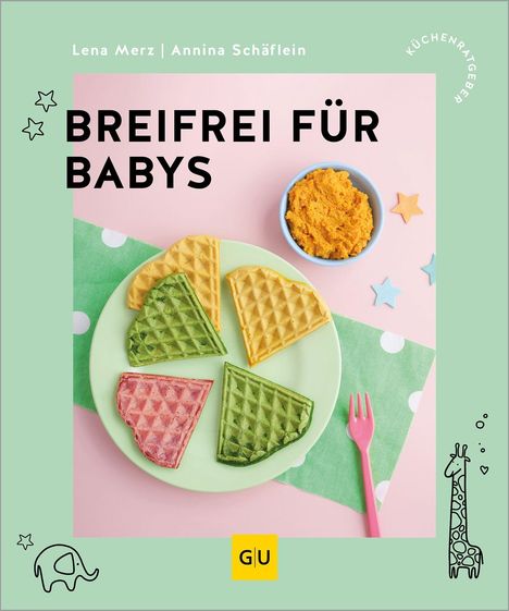 Lena Merz: Breifrei für Babys, Buch
