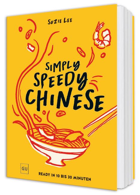 "SUZIE LEE, SIMPLY SPEEDY CHINESE, READY IN 10 BIS 30 MINUTEN." Illustration einer Nudelschale mit Stäbchen.