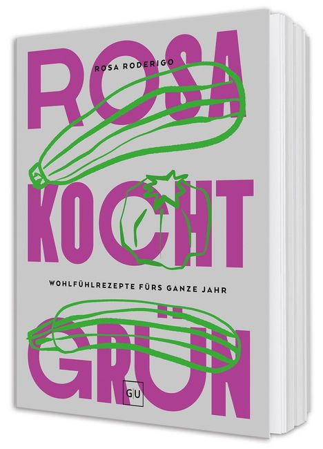 "ROSA KOCHT GRÜN" und "WOHLFÜHLREZEPTE FÜRS GANZE JAHR". Illustration von Gemüse auf grauem Hintergrund.