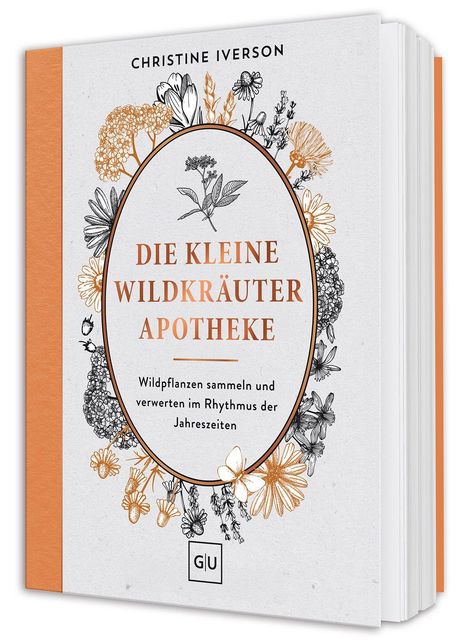 Buchtitel: "DIE KLEINE WILDKRÄUTER APOTHEKE". Illustration mit Blumen in einem ovalen Rahmen, orange und schwarz.