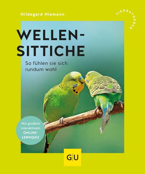 „WELLENSITTICHE – So fühlen sie sich rundum wohl“ steht auf einem gelben Hintergrund. Zwei grüne Wellensittiche sitzen auf einem Zweig.