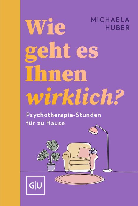 "Wie geht es Ihnen wirklich? Psychotherapie-Stunden für zu Hause" - Illustration mit Sessel, Pflanze, Lampe, lila Hintergrund.