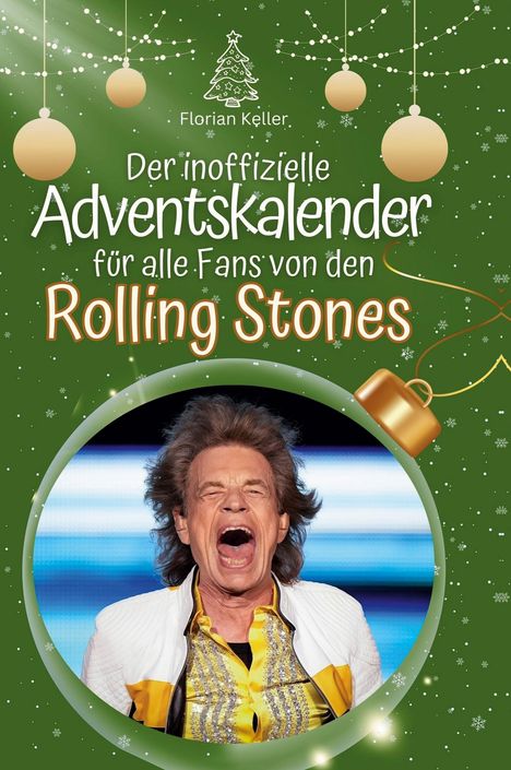 Florian Keller: Der inoffizielle Adventskalender für alle Fans von den Rolling Stones, Buch