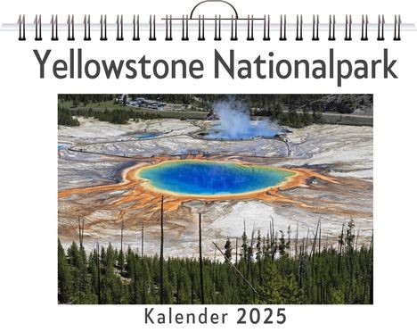 Emma Hofmann: Yellowstone Nationalpark, Kalender