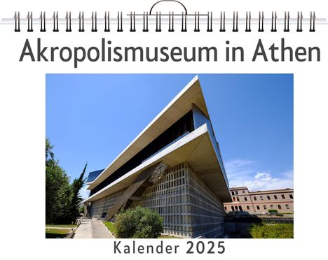 Julian Schröder: Akropolismuseum in Athen, Kalender