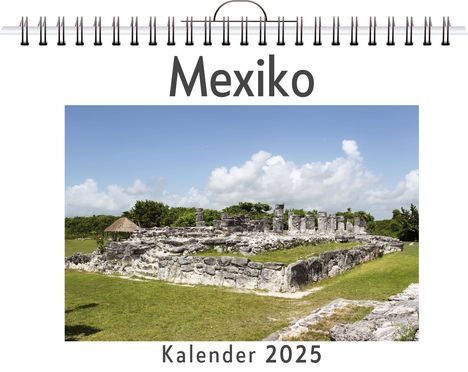 Leah Bauer: Mexiko, Kalender