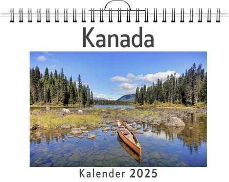 Alice Neumann: Kanada - (Wandkalender 2025, Kalender DIN A4 quer, Monatskalender im Querformat mit Kalendarium, das perfekte Geschenk), Kalender