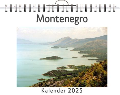 Jakob Bauer: Montenegro - (Wandkalender 2025, Kalender DIN A4 quer, Monatskalender im Querformat mit Kalendarium, das perfekte Geschenk), Kalender