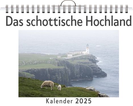 Liam Vogel: Das schottische Hochland - (Wandkalender 2025, Kalender DIN A4 quer, Monatskalender im Querformat mit Kalendarium, das perfekte Geschenk), Kalender