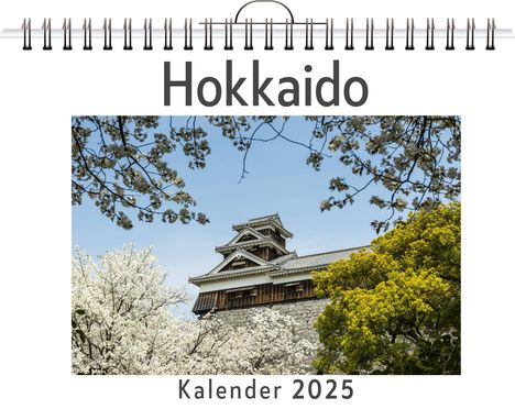 Tim Krüger: Hokkaido - (Wandkalender 2025, Kalender DIN A4 quer, Monatskalender im Querformat mit Kalendarium, das perfekte Geschenk), Kalender