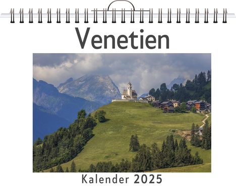 Leon Schmitz: Venetien - (Wandkalender 2025, Kalender DIN A4 quer, Monatskalender im Querformat mit Kalendarium, das perfekte Geschenk), Kalender