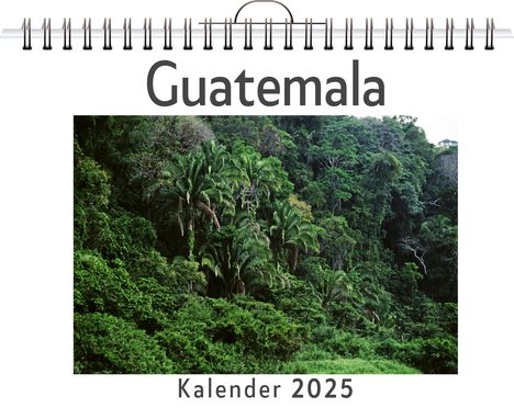 Oliver Keller: Guatemala, Kalender