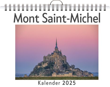 Aaron Friedrich: Mont Saint-Michel, Kalender