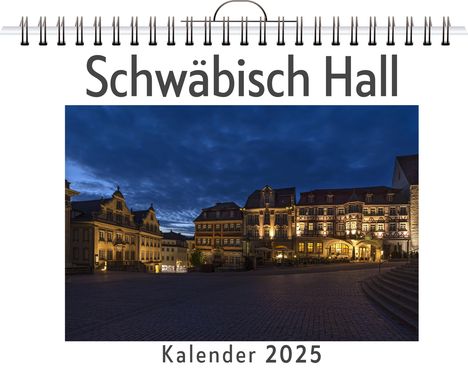 Aaron Hartmann: Schwäbisch Hall, Kalender