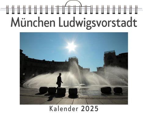 Leon Krüger: München Ludwigsvorstadt, Kalender