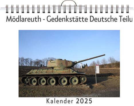 Paul Schmitz: Mödlareuth - Gedenkstätte Deutsche Teilung, Kalender