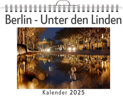 Linus Kaiser: Berlin - Unter den Linden, Kalender