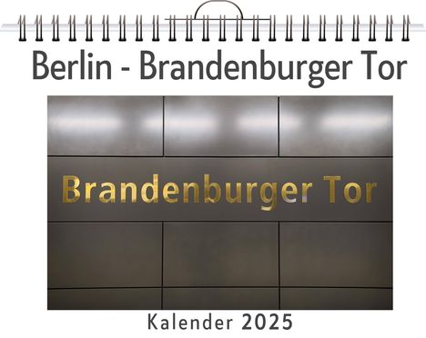 Samuel Schmidt: Berlin - Brandenburger Tor, Kalender