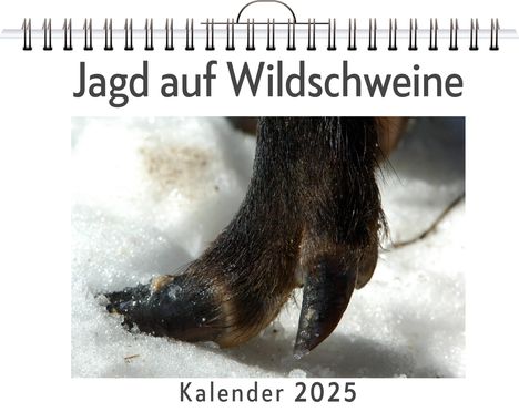 Noah Schmid: Jagd auf Wildschweine, Kalender